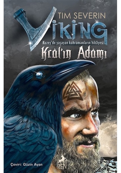 Viking-Kral'ın Adamı - Tim Severin - Ren Kitap