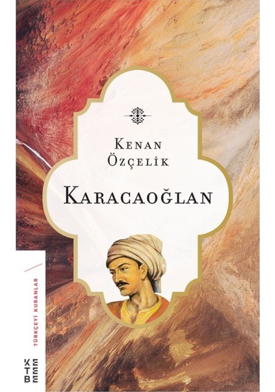 Karacaoğlan - Kenan Özçelik - Ketebe
