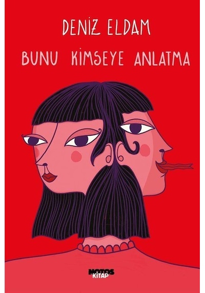 Bunu Kimseye Anlatma - Deniz Eldam - Notos