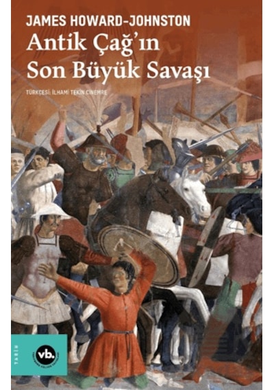 Antik Çağ'ın Son Büyük Savaşı