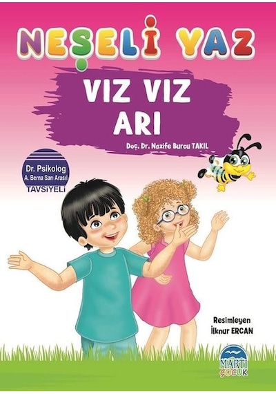 Vız Vız Arı-Neşeli Yaz - Nazife Burcu Takıl - Martı Yayınları