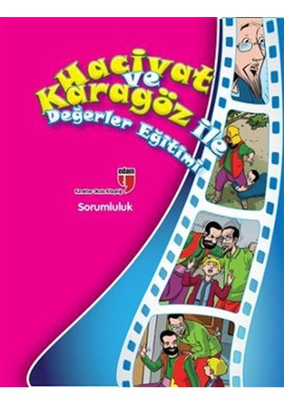 Hacivat ve Karagöz ile Değerler Eğitimi - Sorumluluk - Elif Akardaş - Edam