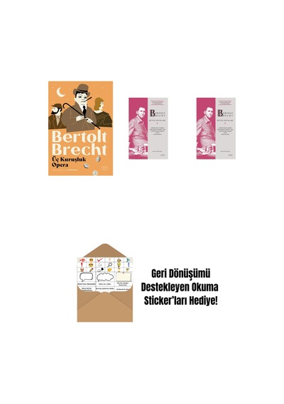 Üç Kuruşluk Opera + Bertolt Brecht - Bütün Oyunları 5 + Bertolt Brecht - Bütün Oyunları 5 Ciltli + Okuma Sticker'ları
