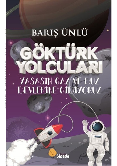 Göktürk Yolcuları / Barış Ünlü