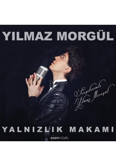 Yılmaz Morgül- Yalnızlık Makamı Cd