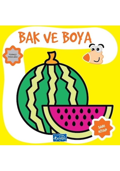 Bak ve Boya - Sarı Kitap- Parıltı Yayınları
