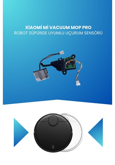 Xiaomi Mi Vacuum Mop Pro Robot Süpürge Uyumlu Uçurum Sensörü