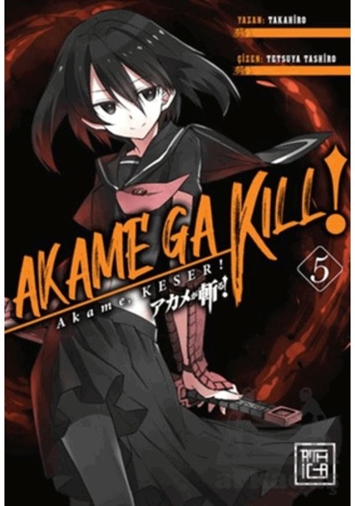 Akame, Keser 5 Athica Yayınları Takahiro