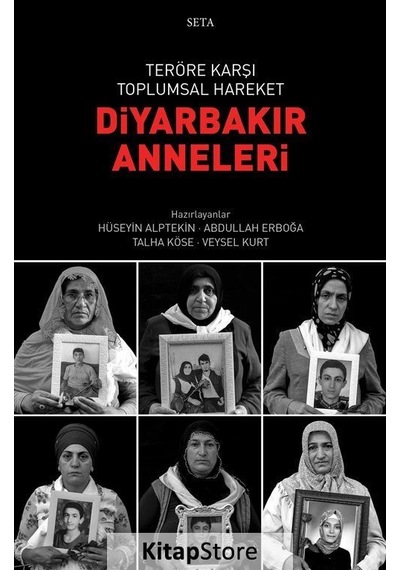 Teröre Karşı Toplumsal Hareket - Diyarbakır Anneleri- Seta Yayınları