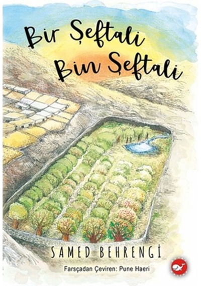 Bir Şeftali Bin Şeftali Samed Bahrengi Beyaz Balina Yayınları