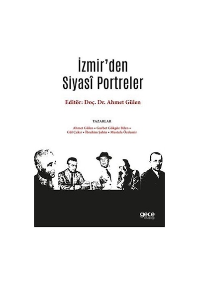 İzmir'den Siyasî Portreler / Kolektif