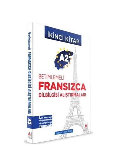 A2 - Betimlemeli Fransızca Dilbilgisi Alıştırmaları İkinci Kitap