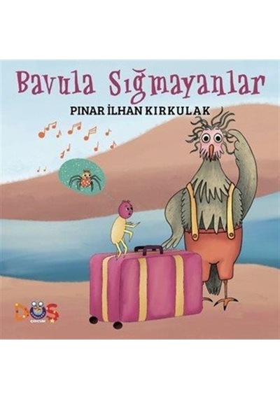 Bavula Sığmayanlar / Pınar İlhan Kırkulak