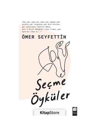 Ömer Seyfettin Seçme Öyküler / Ömer Seyfettin