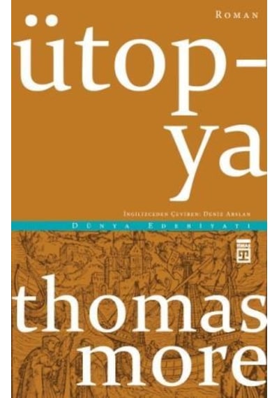 Ütopya - Thomas More - Timaş Yayınları