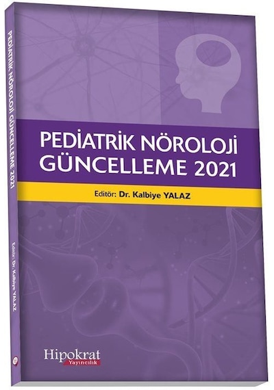 Pediatrik Güncelleme 2021 / Dr. Kalbiye Yalaz