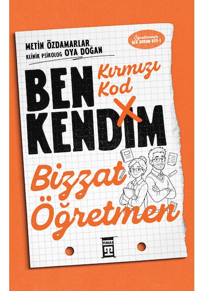 Kırmızı Kod: Ben Kendim, Bizzat Öğretmen