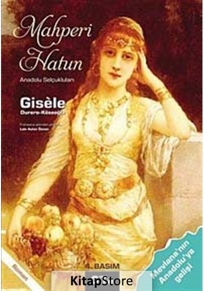 Mahperi Hatun - Gisele - Gita Yayınevi