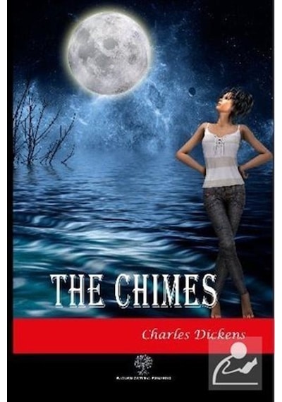 The Chimes - Charles Dickens - Platanus Publishing
