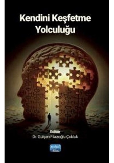 Kendini Keşfetme Yolculuğu / Kolektif