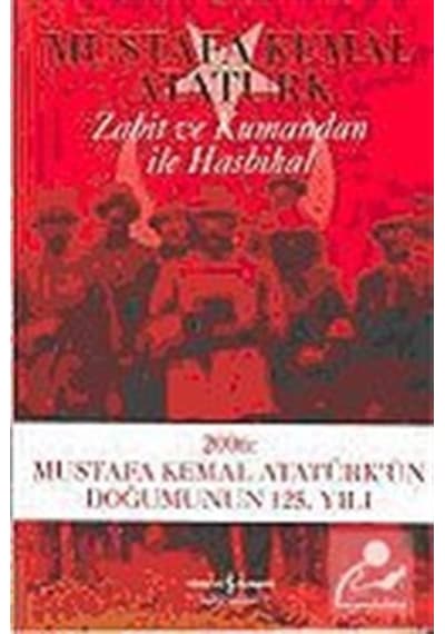 Zabit Ve Kumandan Ile Hasbihal (Ciltsiz) / Mustafa Kemal Atatürk 9789754586947