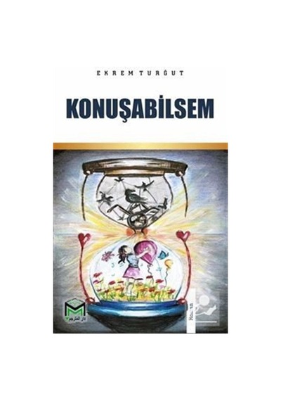 Konuşabilsem - Ekrem Turğut - Mütercim Yayınları