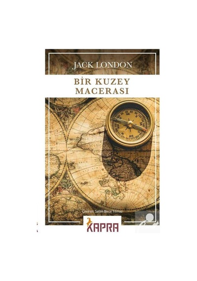 Bir Kuzey Macerası / Jack  London