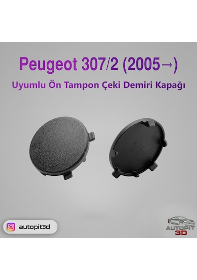 Peugeot 307/2 Makyajlı Kasa 2005 Uyumlu Ön Tampon Çeki Demiri Kapağı