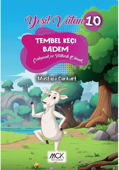 Tembel Keçi Badem Çalışmak Ve Tedbirli Olmak Yeşil Vatan Ser...