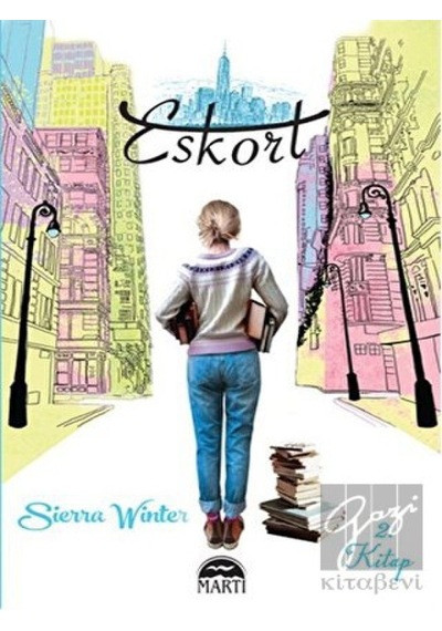 Eskort 2 - Sierra Winter - Martı Yayınları