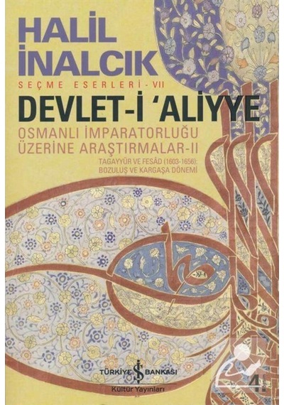 Devlet-I Aliyye / Prof. Dr. Halil Inalcık 9786053320890