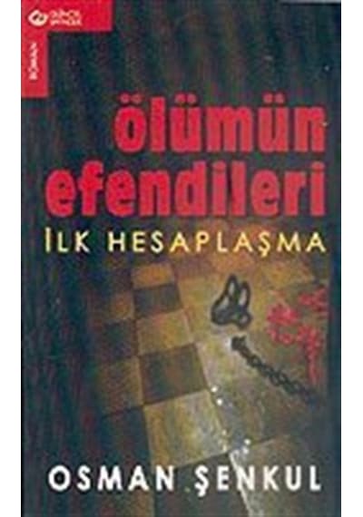 Ölümün Efendileri / Osman Şenkul