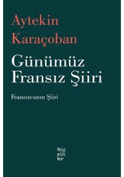 Günümüz Fransız Şiiri - Aytekin Karaçoban - Sözcükler