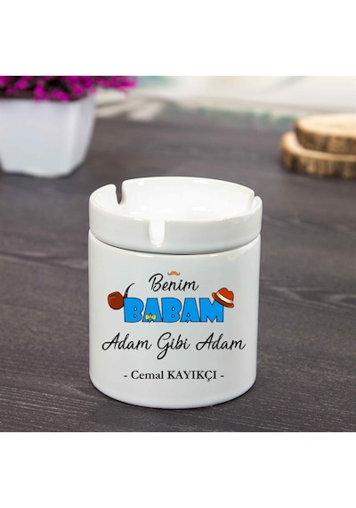 İsme Özel Seramik Küllük - Benim Babam Adam Gibi Adam