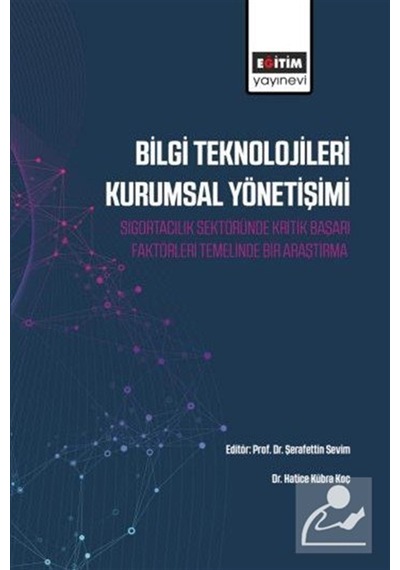 Bilgi Teknolojileri Kurumsal Yönetişimi & Sigortacılık Sektörü...
