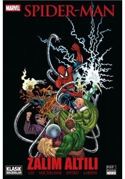 Spider-Man - Zalim Altılı - Stan Lee -  David Michelinie - Marmara Çizgi