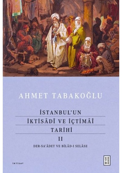 İstanbul'un İktisâdî Ve İçtimâî Tarihi - 2 - Qhdh-876644