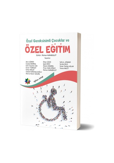 Özel Gereksinimli Çocuklar ve Özel Eğitim/rıdvan Karabuluk