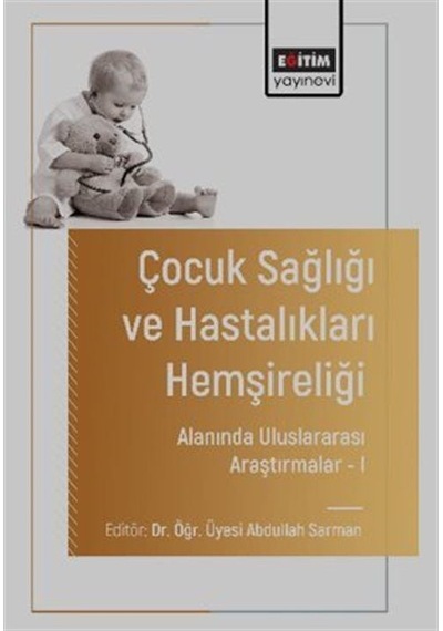Çocuk Sağlığı Ve Hastalıkları Hemşireliği Alanında Uluslararas...