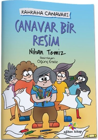Canavar Bir Resim - Kahkaha Canavarı 9786057537843