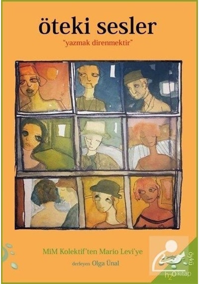 Öteki Sesler - Mim Kolektif'ten Mario Levi'ye- h2o Kitap