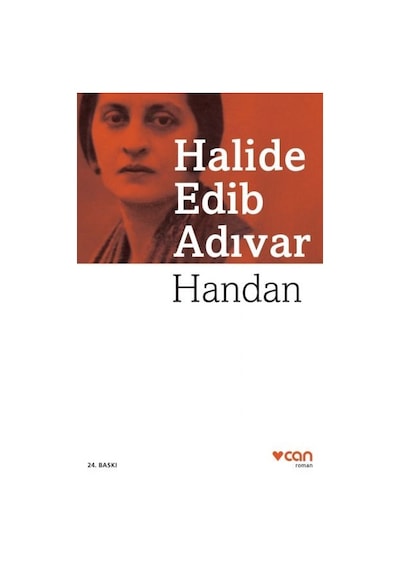 Handan -  Halide Edib Adıvar -  Can Yayınları