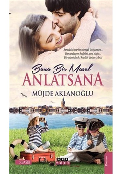 Bana Bir Masal Anlatsana / Müjde Aklanoğlu