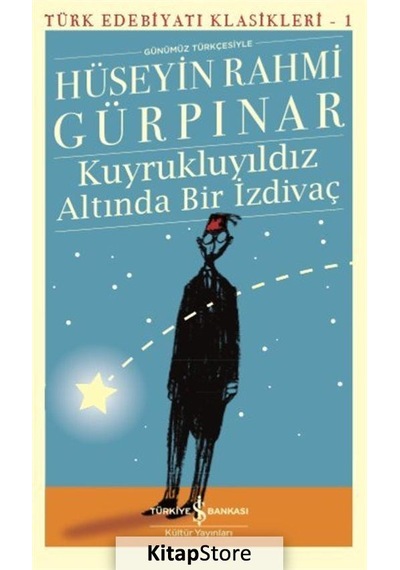 Kitapstore Kuyrukluyıldız Altında Bir İzdivaç Günümüz Türkçesiyle / Hüs...
