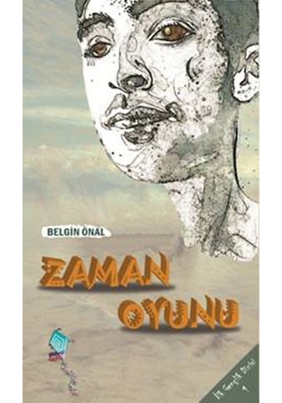 Zaman Oyunu - Belgin Önal - Kaynak Çocuk