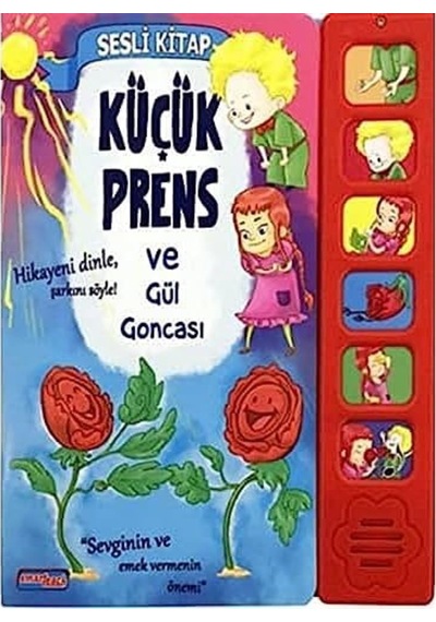 Küçük Prens Ve Gül Goncası Ciltli : Sesli Kitap