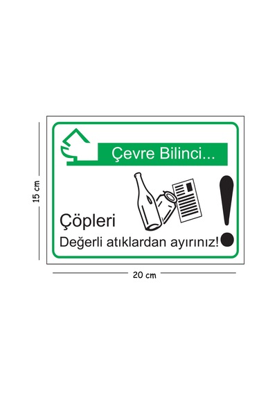 Metal Çevre Bilinci Çöpleri Değerli Atıklardan Ayırınız 15x20 Cm Uyarı İş Güvenliği Levhası
