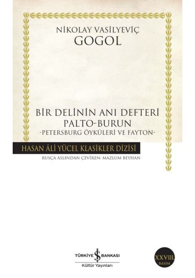Bir Delinin Anı Defteri Palto-burun - Hasan Ali Yücel Klasikleri