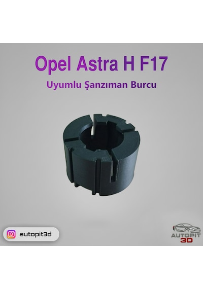 Opel Astra H F17 Uyumlu Şanzıman Burcu Şanzıman Burcu