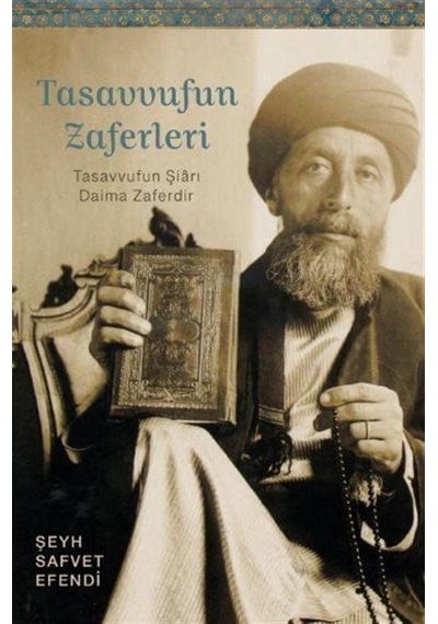 Tasavvufun Zaferleri / Şeyh Safvet